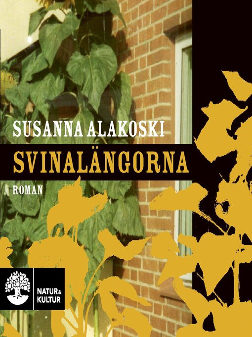 Titeldetaljer för Svinalängorna av Susanna Alakoski - Tillgänglig